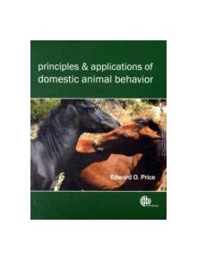 Principles and Applications of Domestic Animal Behavior - 9781845933982