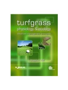 Turfgrass Physiology and Ecology - 9781845936488