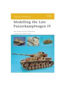 Modelling the Late Panzerkampfwagen IV - 9781846031120