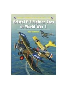 Bristol F2 Fighter Aces of World War I - 9781846032011