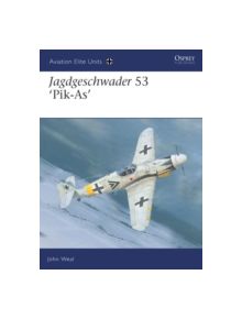 Jagdgeschwader 53 'Pik-as' - 8631 - 9781846032042