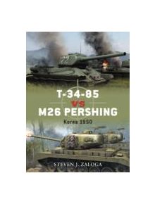 T-34-85 Vs. M26 Pershing - 8631 - 9781846039904