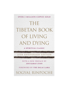 The Tibetan Book Of Living And Dying - 9781846045387