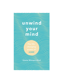 Unwind Your Mind - 9781846046230