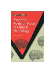 Essential Revision Notes in Clinical Neurology - 9781846195297