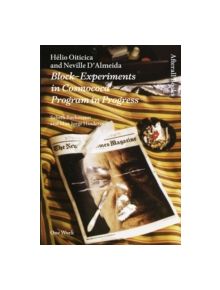 Helio Oiticica and Neville D'Almeida - 9781846380976