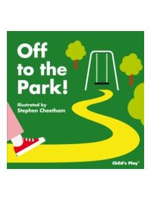 Off to the Park! - 9781846435027