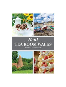 Kent Tea Room Walks - 9781846743696