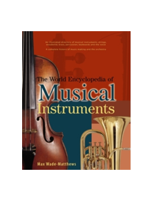 World Encyclopedia of Musical Instruments - 9781846814754