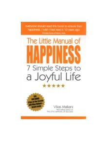 The Little Manual of Happiness - 9781846942273