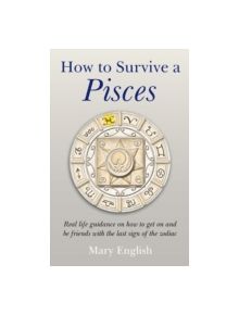 How to Survive a Pisces - 9781846942525