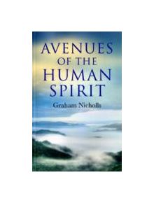 Avenues of the Human Spirit - 9781846944642