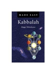 Kabbalah Made Easy - 9781846945441