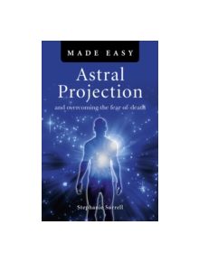 Astral Projection Made Easy - 9781846946110