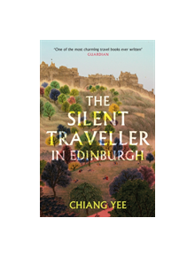 The Silent Traveller in Edinburgh - 9781846974816