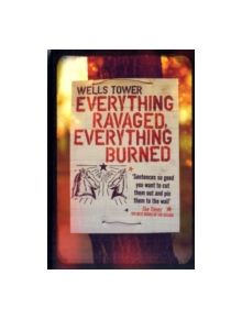 Everything Ravaged, Everything Burned - 9781847081209