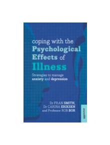 Coping with the Psychological Effects of Illness - 9781847093431