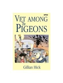 Vet Among the Pigeons - 9781847172082