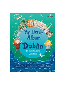 My Little Album of Dublin - 9781847179982