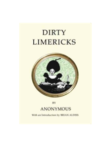 Dirty Limericks - 9781847497093