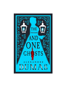 The Thousand and One Ghosts - 9781847497574