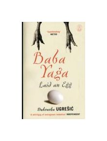 Baba Yaga Laid an Egg - 9781847673060