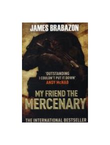 My Friend The Mercenary - 9781847674418