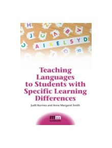 Teaching Languages to Students with Specific Learning Differences - 9781847696199