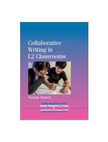 Collaborative Writing in L2 Classrooms - 9781847699930