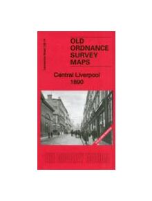 Central Liverpool 1890 - 9781847845139