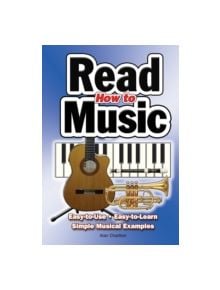 How To Read Music - 9781847863058