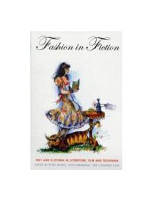 Fashion in Fiction - 9781847883575