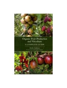 Organic Fruit Production and Viticulture - 9781847970923