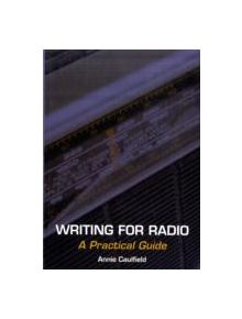 Writing for Radio - 9781847970954