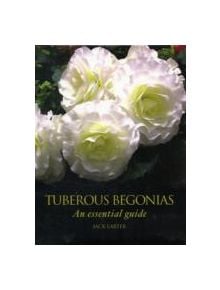 Tuberous Begonias - 9781847972316