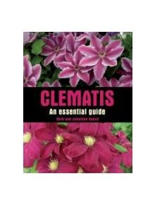 Clematis: an Essential Guide - 9781847972514