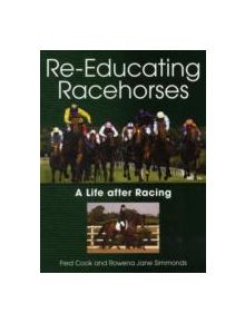 Re-Educating Racehorses - 9781847972538