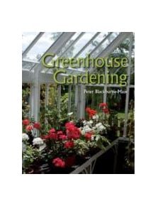 Greenhouse Gardening - 9781847973351