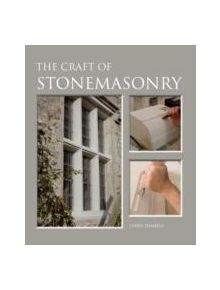 The Craft of Stonemasonry - 9781847973856