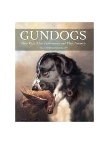 Gundogs - 9781847974921