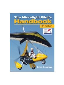 Microlight Pilot's Handbook - 9781847975096