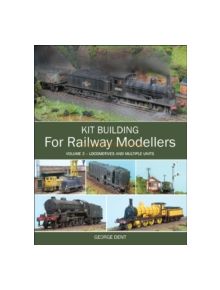 Kit Building for Railway Modellers - 9781847975515