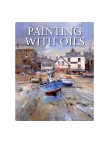 Painting With Oils - 9781847977151