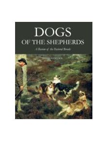 Dogs of the Shepherds - 9781847978080