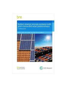 Battery Energy Storage Systems with Grid-connected Solar Photovoltaics - 9781848064713