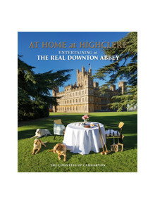 At Home at Highclere - 9781848095205