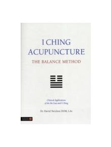 I Ching Acupuncture - The Balance Method - 9781848190740