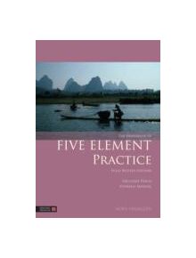 The Handbook of Five Element Practice - 9781848191884