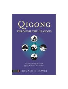 Qigong Through the Seasons - 9781848192386