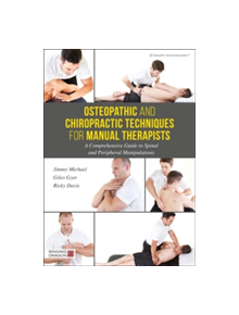 Osteopathic and Chiropractic Techniques for Manual Therapists - 9781848193260